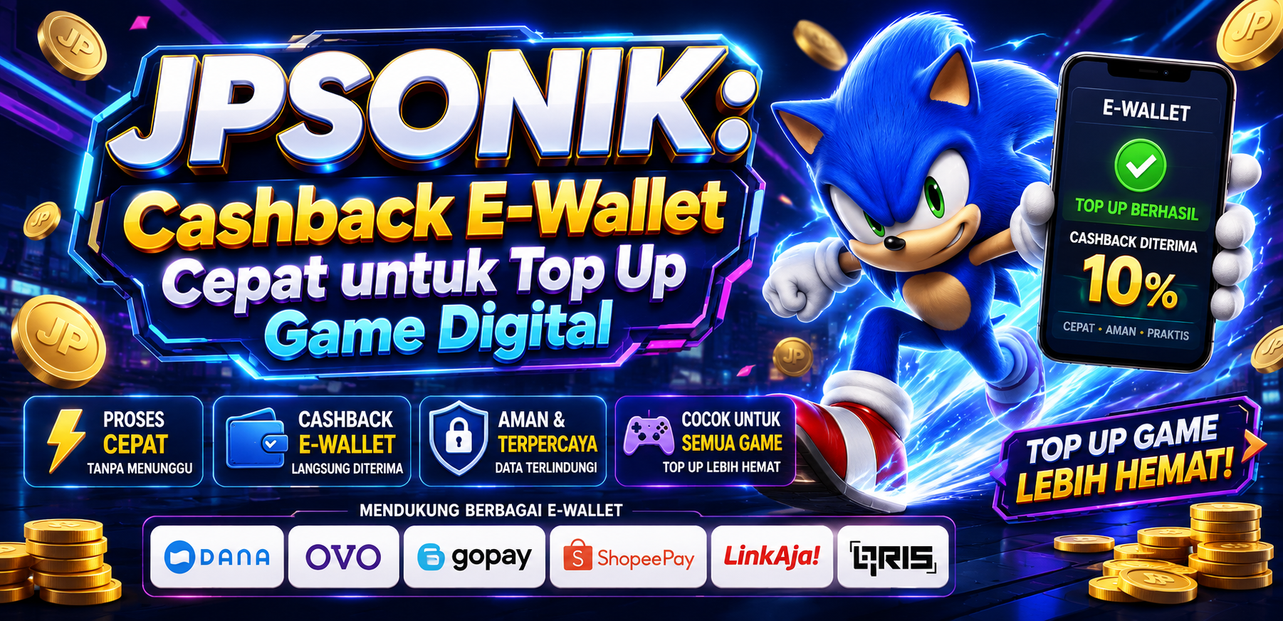 JPSONIK: Cashback E-Wallet Cepat untuk Top Up Game Digital